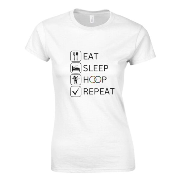 Eat, sleep, hoop, repeat - 100% cotton Womens Crewneck T-shirt